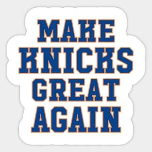 Make The Knicks Great Again Sticker